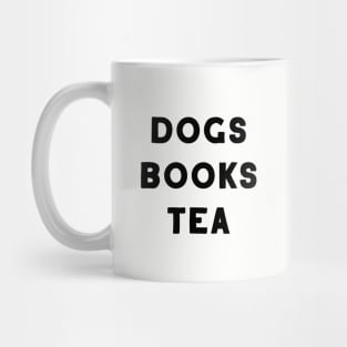 Dogs Books Tea. Dog owner gift. Dogs owner gift. Dog lover gift. Dogs lover gift. Books lover gift. Tea lover gift. Dog lover mask. Dog owner mask Mug